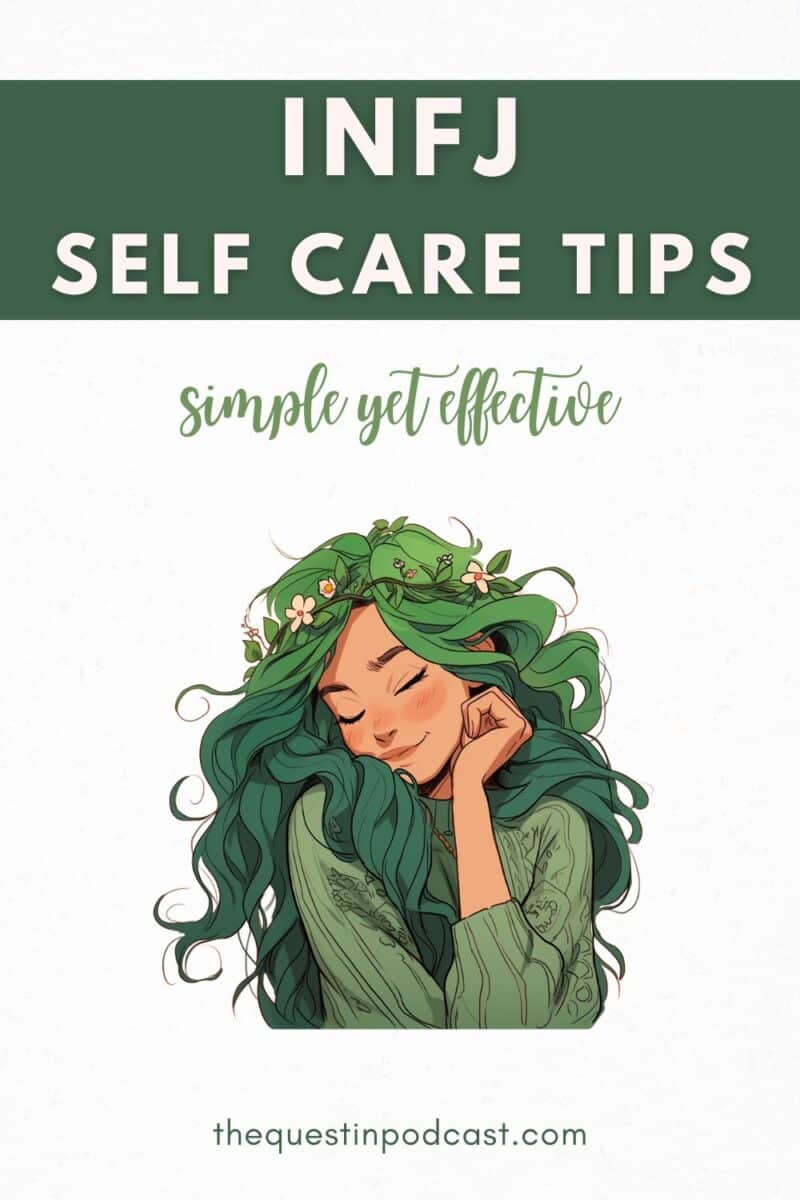 7 Simple Tips For INFJ Self Care Quest In