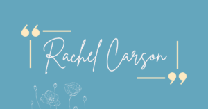 Rachel-Carson-Quotes-Silent-Spring-Nature