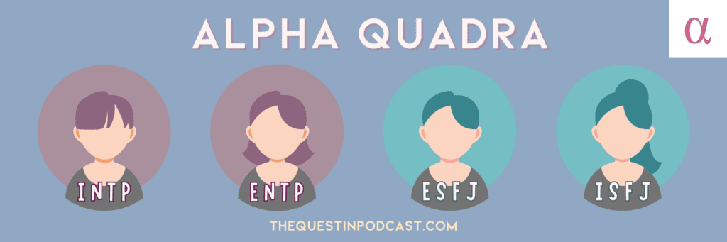 alpha-quadra-mbti-socionics