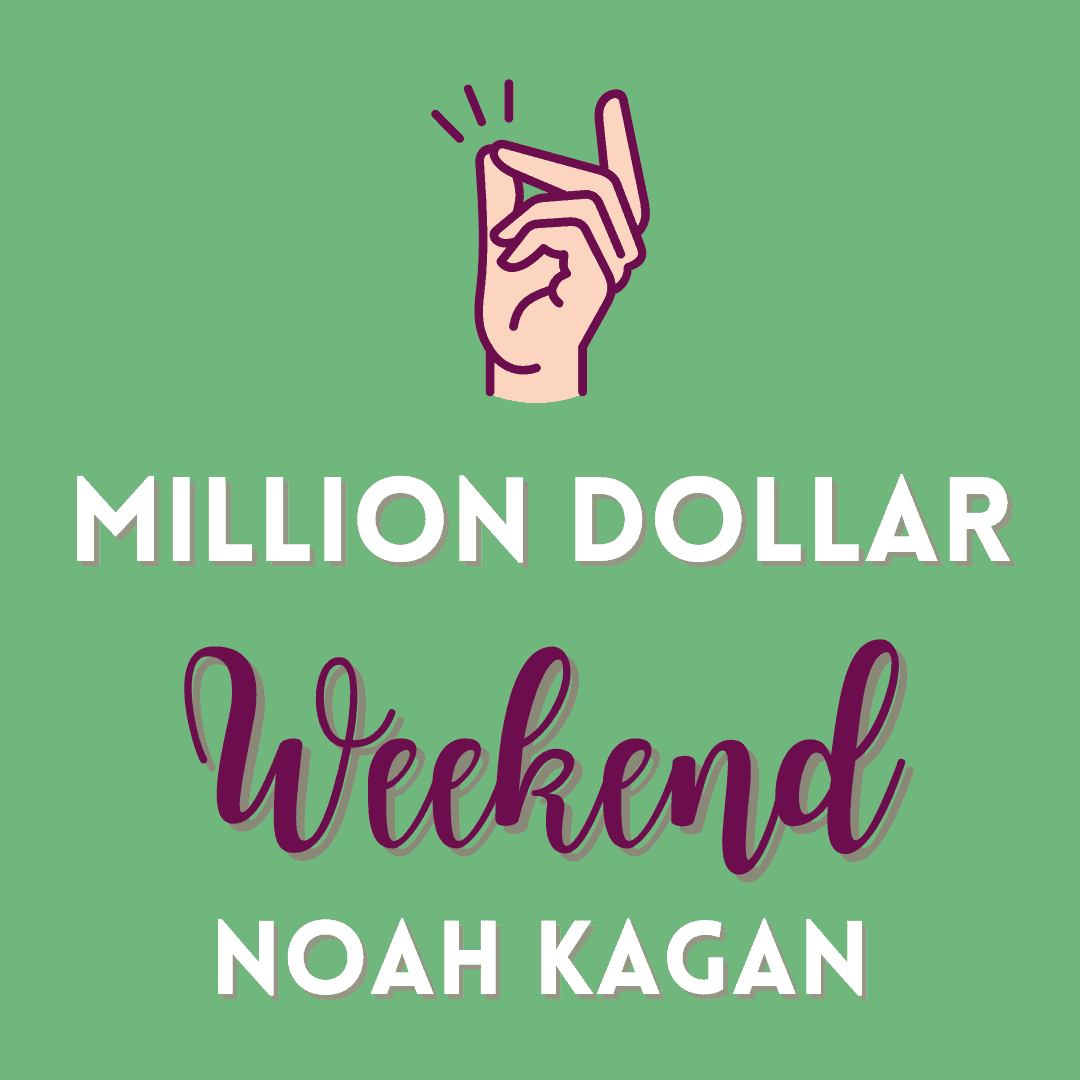 million-dollar-weekend-quotes-noah-kagan