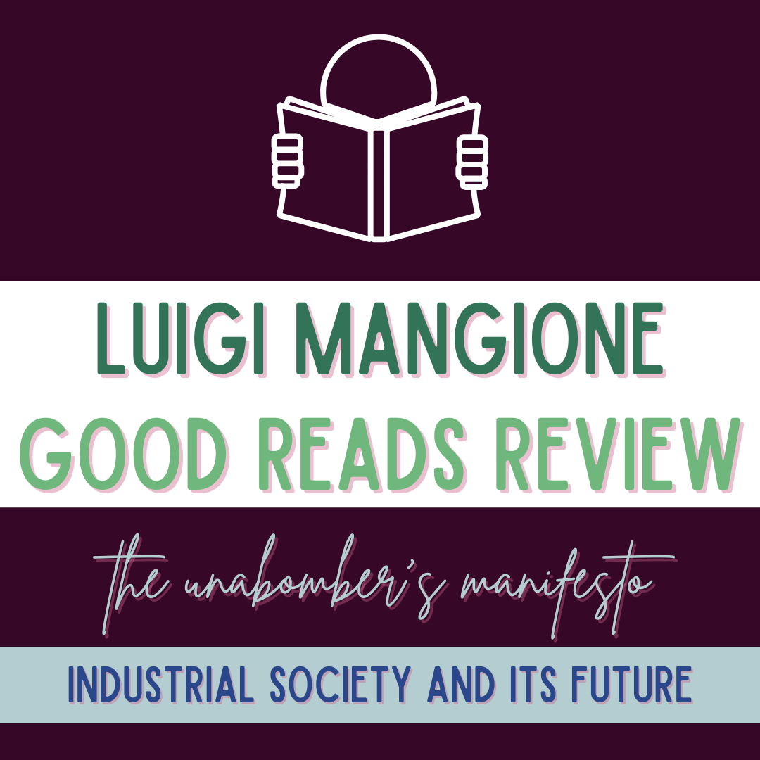 luigi-mangione-good-reads-review-unabomber-manifesto